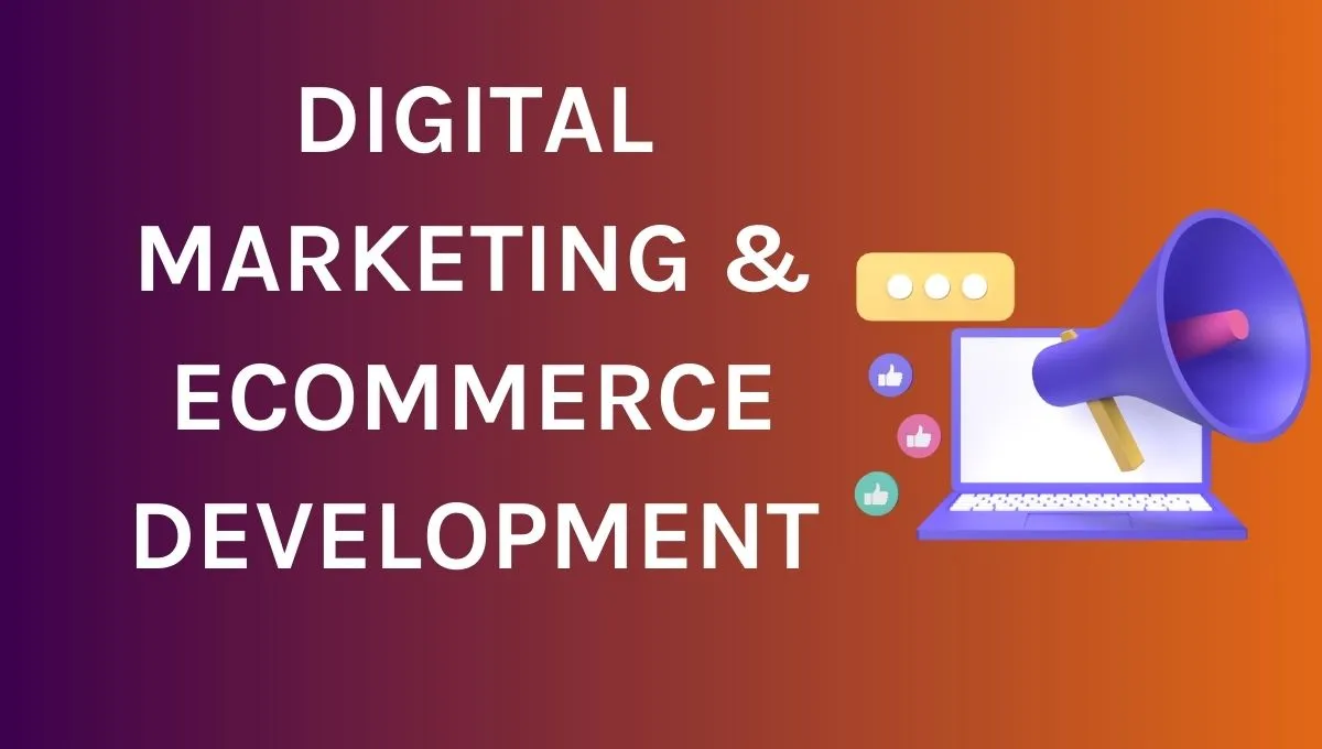 Digital Marketing Ecommerce Development Course